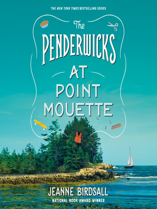 Title details for The Penderwicks at Point Mouette by Jeanne Birdsall - Available